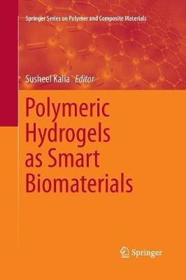 Polymeric Hydrogels as Smart Biomaterials - cover