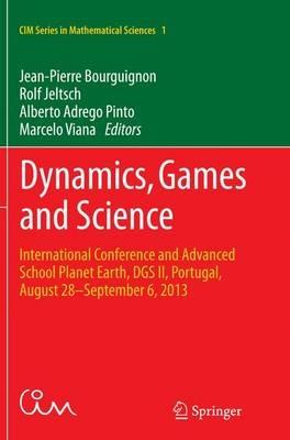 Dynamics, Games and Science: International Conference and Advanced School Planet Earth, DGS II, Portugal, August 28–September 6, 2013 - cover