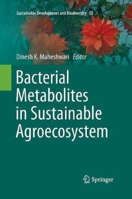 Bacterial Metabolites in Sustainable Agroecosystem - cover