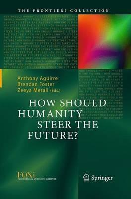 How Should Humanity Steer the Future? - cover