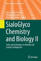 SialoGlyco Chemistry and Biology II: Tools and Techniques to Identify and Capture Sialoglycans - cover