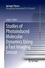 Studies of Photoinduced Molecular Dynamics Using a Fast Imaging Sensor