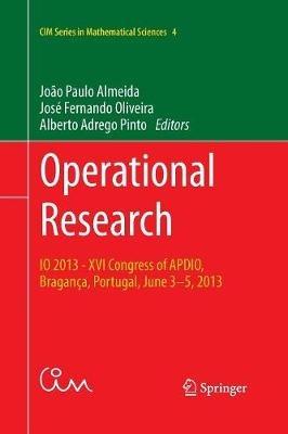 Operational Research: IO 2013 - XVI Congress of APDIO, Bragança, Portugal, June 3-5, 2013 - cover