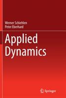Applied Dynamics - Werner Schiehlen,Peter Eberhard - cover