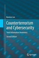 Counterterrorism and Cybersecurity: Total Information Awareness - Newton Lee - cover
