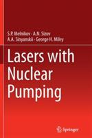 Lasers with Nuclear Pumping - S.P. Melnikov,A.A. Sinyanskii,A.N. Sizov - cover
