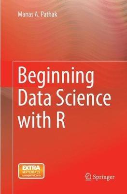 Beginning Data Science with R - Manas A. Pathak - cover