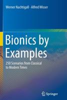 Bionics by Examples: 250 Scenarios from Classical to Modern Times