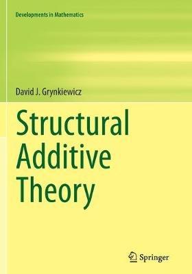 Structural Additive Theory - David J. Grynkiewicz - cover
