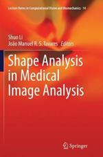Shape Analysis in Medical Image Analysis