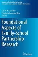 Foundational Aspects of Family-School Partnership Research