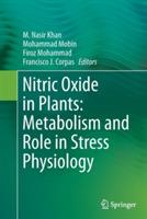 Nitric Oxide in Plants: Metabolism and Role in Stress Physiology - cover