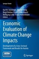 Economic Evaluation of Climate Change Impacts: Development of a Cross-Sectoral Framework and Results for Austria - cover