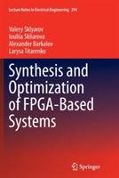 Synthesis and Optimization of FPGA-Based Systems
