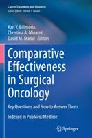 Comparative Effectiveness in Surgical Oncology: Key Questions and How to Answer Them - cover
