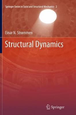 Structural Dynamics - Einar N. Strømmen - cover