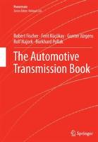 The Automotive Transmission Book - Robert Fischer,Ferit Kucukay,Gunter Jurgens - cover