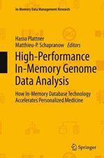 High-Performance In-Memory Genome Data Analysis: How In-Memory Database Technology Accelerates Personalized Medicine