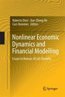 Nonlinear Economic Dynamics and Financial Modelling: Essays in Honour of Carl Chiarella - cover