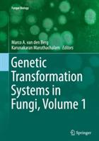 Genetic Transformation Systems in Fungi, Volume 1 - cover