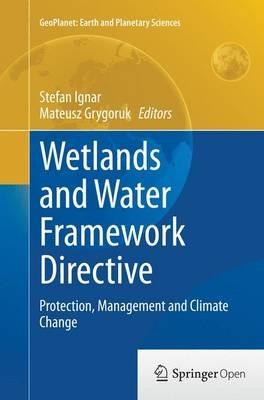 Wetlands and Water Framework Directive: Protection, Management and Climate Change - cover
