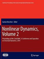 Nonlinear Dynamics, Volume 2: Proceedings of the 32nd IMAC, A Conference and Exposition on Structural Dynamics, 2014