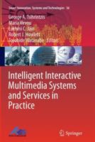 Intelligent Interactive Multimedia Systems and Services in Practice - cover