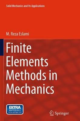 Finite Elements Methods in Mechanics - M. Reza Eslami - cover