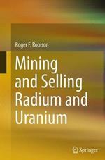 Mining and Selling Radium and Uranium