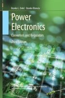 Power Electronics: Converters and Regulators - Branko L. Dokic,Branko Blanusa - cover