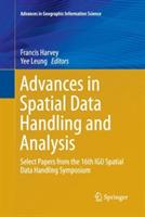 Advances in Spatial Data Handling and Analysis: Select Papers from the 16th IGU Spatial Data Handling Symposium - cover