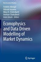 Econophysics and Data Driven Modelling of Market Dynamics - cover