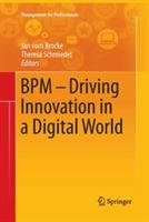 BPM - Driving Innovation in a Digital World