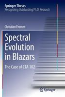 Spectral Evolution in Blazars: The Case of CTA 102 - Christian Fromm - cover