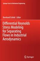 Differential Reynolds Stress Modeling for Separating Flows in Industrial Aerodynamics - cover