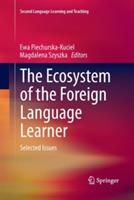 The Ecosystem of the Foreign Language Learner: Selected Issues - cover