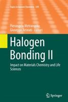 Halogen Bonding II: Impact on Materials Chemistry and Life Sciences - cover