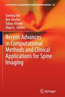 Recent Advances in Computational Methods and Clinical Applications for Spine Imaging - cover