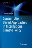 Consumption-Based Approaches in International Climate Policy - Christian Lininger - cover