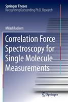 Correlation Force Spectroscopy for Single Molecule Measurements - Milad Radiom - cover