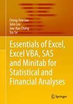 Essentials of Excel, Excel VBA, SAS and Minitab for Statistical and Financial Analyses