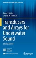 Transducers and Arrays for Underwater Sound - John L. Butler,Charles H. Sherman - cover
