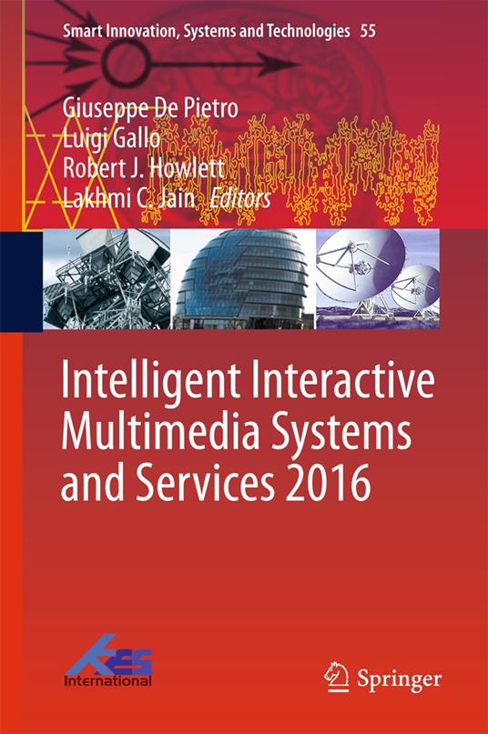 Intelligent Interactive Multimedia Systems and Services 2016