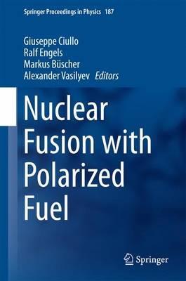 Nuclear Fusion with Polarized Fuel - cover