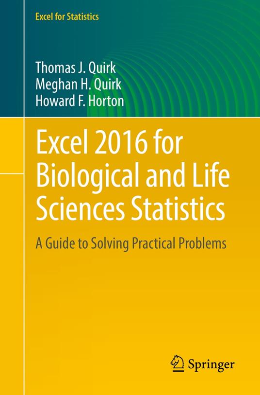 Excel 2016 for Biological and Life Sciences Statistics