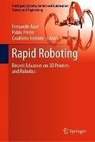 Rapid Roboting: Recent Advances on 3D Printers and Robotics - cover