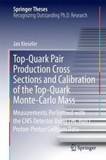 Top-Quark Pair Production Cross Sections and Calibration of the Top-Quark Monte-Carlo Mass: Measurements Performed with the CMS Detector Using LHC Run I Proton-Proton Collision Data
