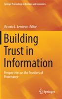 Building Trust in Information: Perspectives on the Frontiers of Provenance - cover