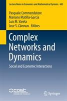Complex Networks and Dynamics: Social and Economic Interactions - cover