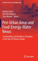 Peri-Urban Areas and Food-Energy-Water Nexus: Sustainability and Resilience Strategies in the Age of Climate Change